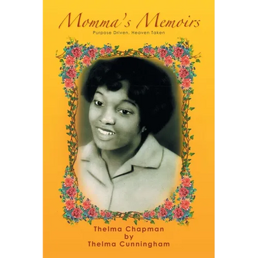 Momma's Memoirs: Purpose Driven, Heaven Token