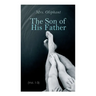 The Son of His Father (Vol. 1-3)
