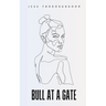 Bull at a Gate