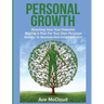 Personal Growth: Reaching Your True Potential: Making A Plan For Your Own Personal Journey To Success And Enlightenment
