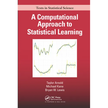 A Computational Approach to Statistical Learning
