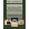 Hubert A. Eaton et al., Petitioners, V. Board of Managers of James Walker Memorial Hospital et al. U.S. Supreme Court Transcript of Record with Suppor