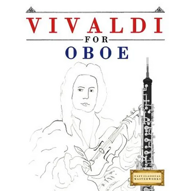 Vivaldi for Oboe: 10 Easy Themes for Oboe Beginner Book