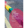 Sexual Orientation Equality in Schools: Teacher Advocacy and Action Research