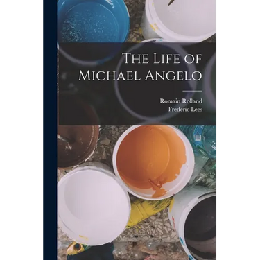 The Life of Michael Angelo