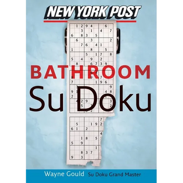 New York Post Bathroom Sudoku: The Official Utterly Addictive Number-Placing Puzzle