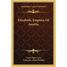 Elizabeth, Empress Of Austria