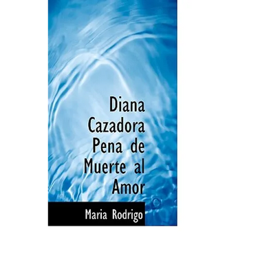 Diana Cazadora Pena de Muerte Al Amor