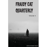 Fraidy Cat Quarterly: Volume 4