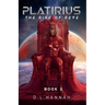 Platirius The Rise of Reve Book II