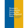Women's Movements Facing the Reconfigured State