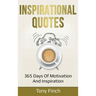 Inspirational Quotes: 365 days of motivation and inspiration
