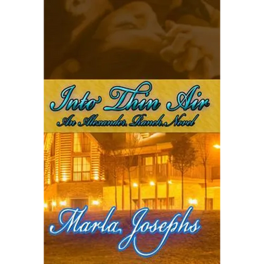 Into Thin Air: An Alexander Ranch Matter (# 2)