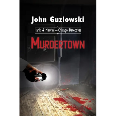 Murdertown: Hank & Marvin - Chicago Detectives