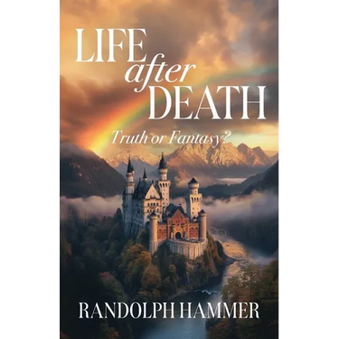 Life After Death: True or Fantasy?
