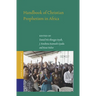 Handbook of Christian Prophetism in Africa