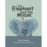 The Elephant and the Mouse