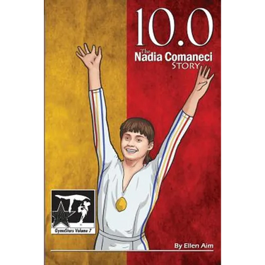 10.0: The Nadia Comaneci Story