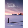 Searching High and Low