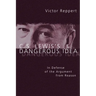 C. S. Lewis's Dangerous Idea: In Defense of the Argument from Reason