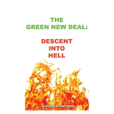 The Green New Deal: Descent Into Hell