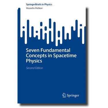 Seven Fundamental Concepts in Spacetime Physics