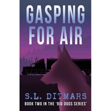 Gasping for Air: Book Two In The 'Big Dogs Series'