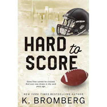 Hard to Score: Special Edition (The Play Hard Series (The Kincade Sisters))