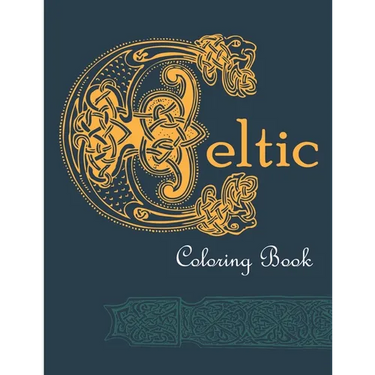 Celtic Coloring Book: 25 detailed illustrations inspired by Celtic culture including art, patterns, symbols, nature and magic