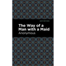 The Way of a Man with a Maid