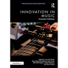 Innovation in Music: Innovation Pathways