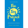 The Joy Project: An Introduction to Calvinism (with Study Guide)