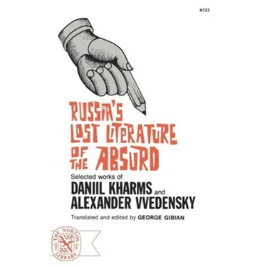 Russia's Lost Literature of the Absurd