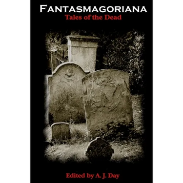 Fantasmagoriana (Tales of The Dead)
