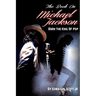 The Book On Michael Jackson: Born The King Of Pop