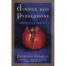 Dinner with Persephone: Travels in Greece