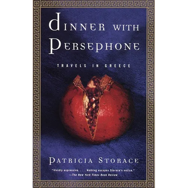 Dinner with Persephone: Travels in Greece
