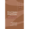 Rival States, Rival Firms