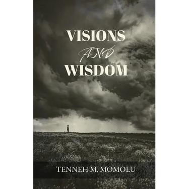 Visions and Wisdom