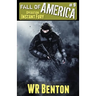 The Fall of America: Book 9 - Operation Instant Fury