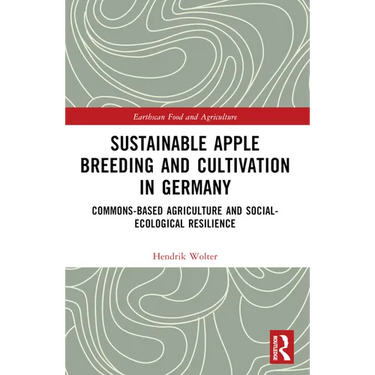 Sustainable Apple Breeding and Cultivation in Germany: Commons-Based Agriculture and Social-Ecological Resilience