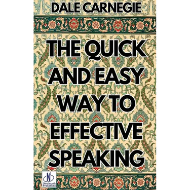 The Quick and Easy Way to Effective Speaking