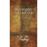 Discovering the Last God