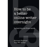 How to be a better online writer overnight: by learning just three words