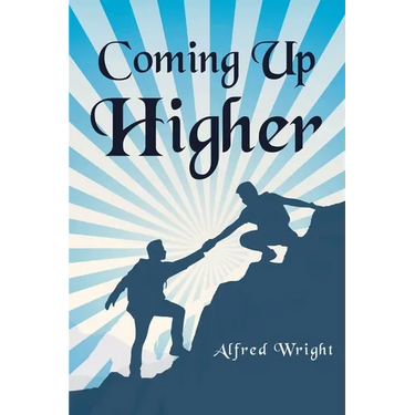Coming Up Higher