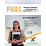 Praxis English Language, Literature and Composition 0041, 5041 Book and Online