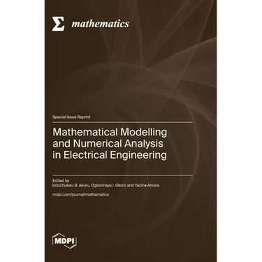 Mathematical Modelling and Numerical Analysis in Electrical Engineering