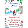Snowflakes Over the Second Chances Sweet Shop
