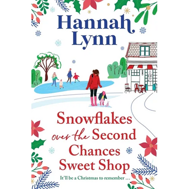 Snowflakes Over the Second Chances Sweet Shop
