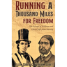 Running a Thousand Miles for Freedom